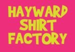 Hayward Shirt Factory